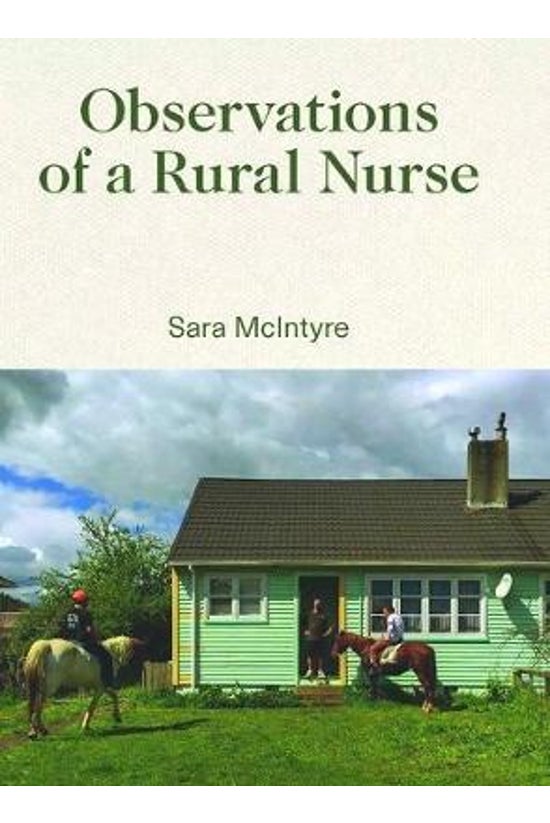 Observations Of A Rural Nurse