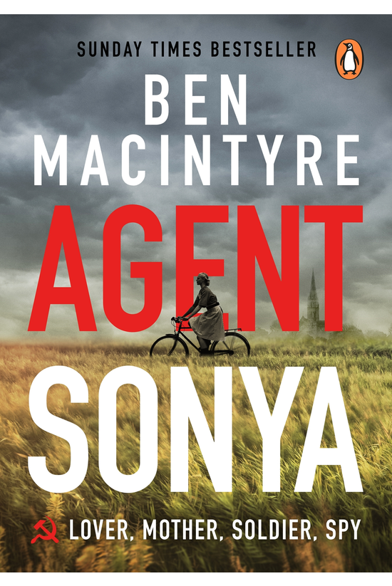 Agent Sonya: Lover, Mother, So...