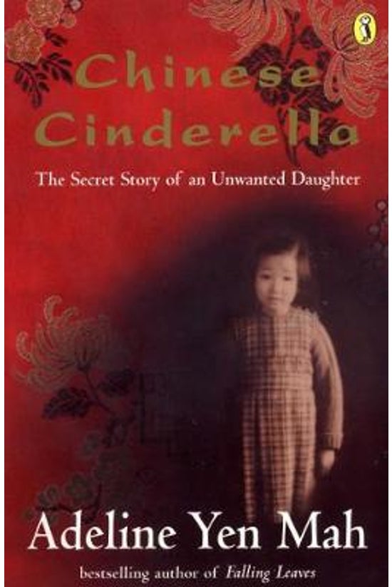 Chinese Cinderella: The Secret...