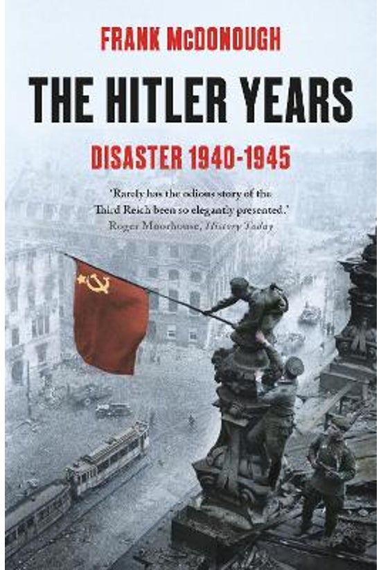 The Hitler Years: Disaster 194...