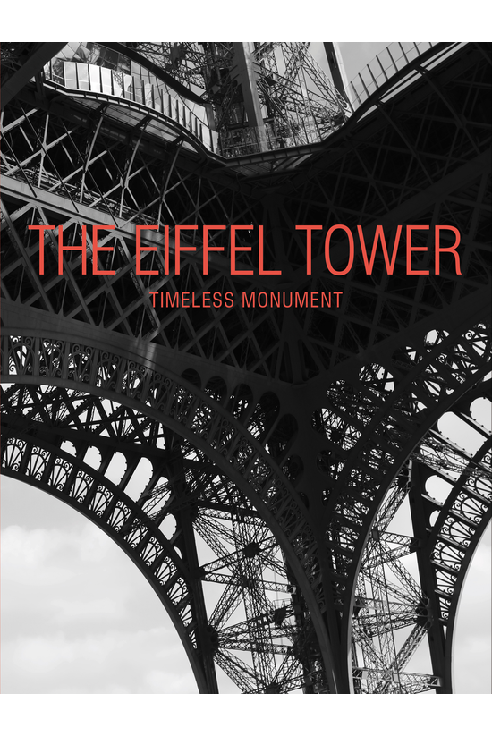 The Eiffel Tower: Timeless Mon...