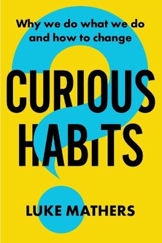 Curious Habits