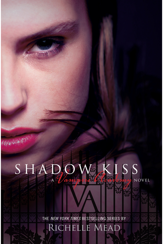 Vampire Academy #03: Shadow Ki...
