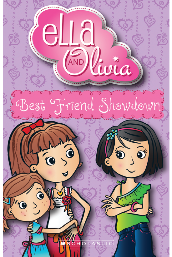 Ella And Olivia #02: Best Frie...