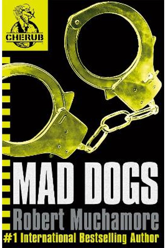 Cherub #08: Mad Dogs