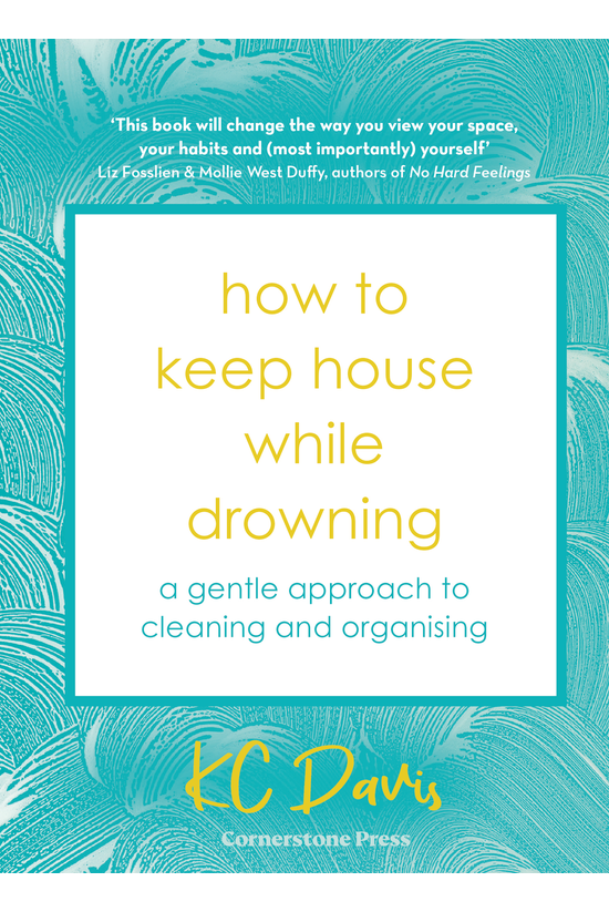 How To Keep House While Drowni...