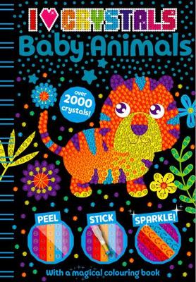 I Love Crystals Baby Animals Whitcoulls