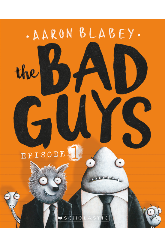 The Bad Guys #01: The Bad Guys