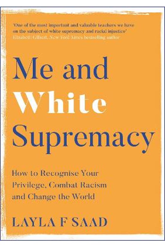 Me & White Supremacy