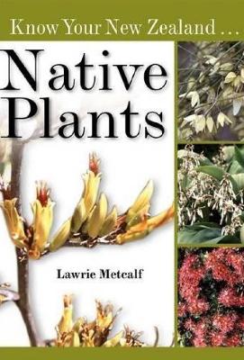 A Mini Guide to the Identification of New Zealand Native Trees Whitcoulls