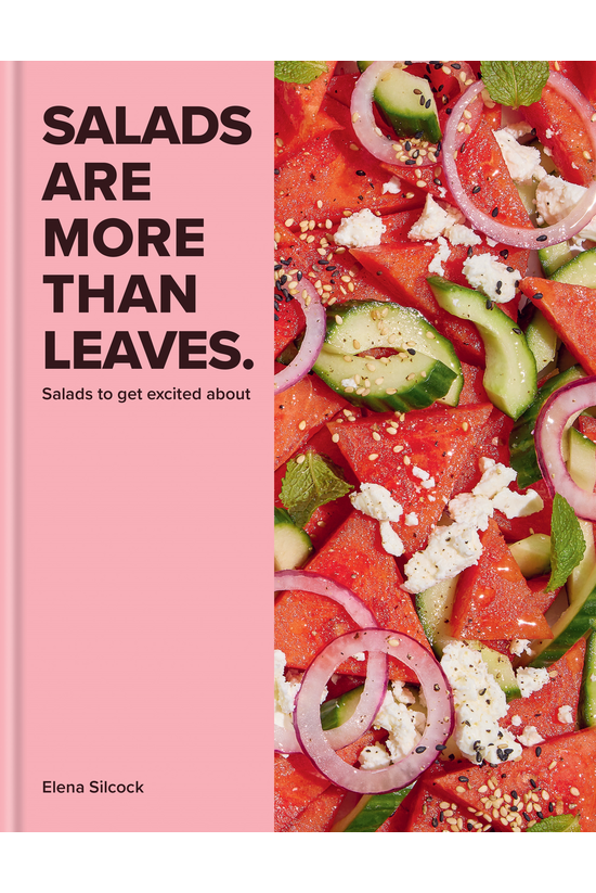 Salads Are More Than Leaves