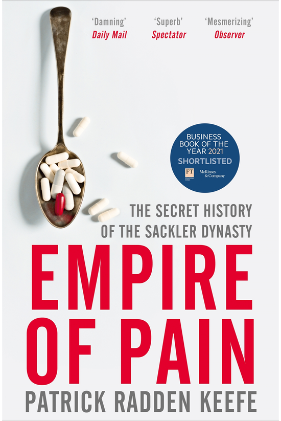 Empire Of Pain: The Secret His...