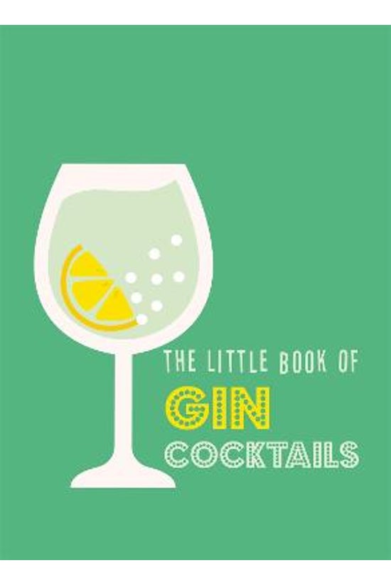 The Little Book Of Gin Cocktai...