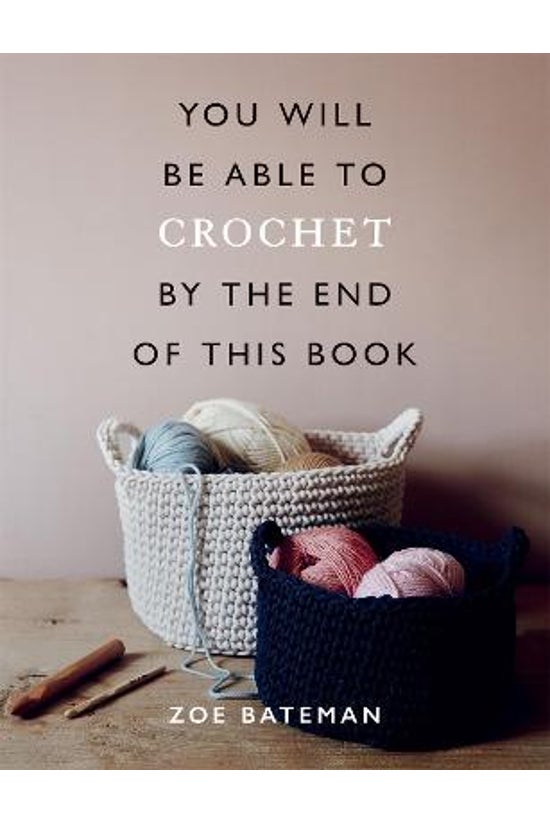 You Will Be Able To Crochet By...