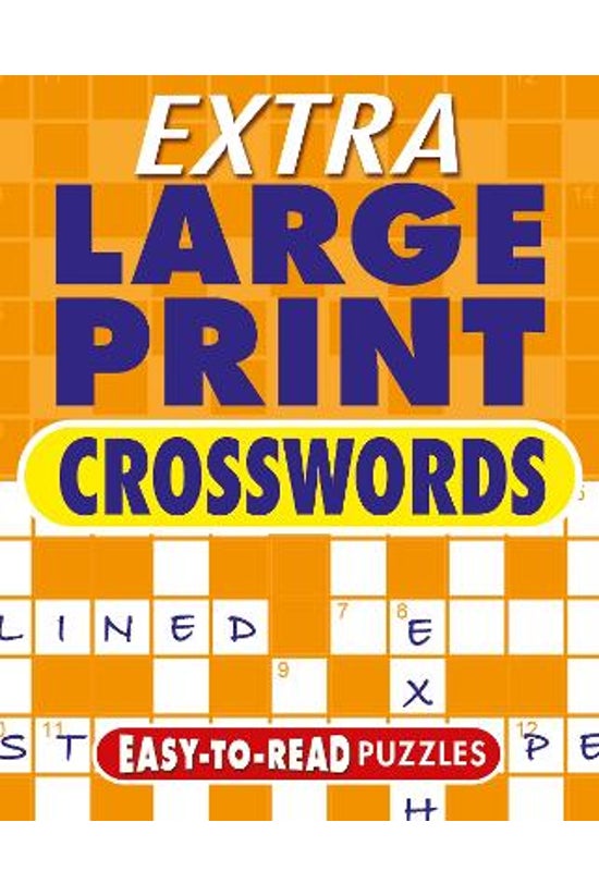 Extra Large Print Crosswords: ...