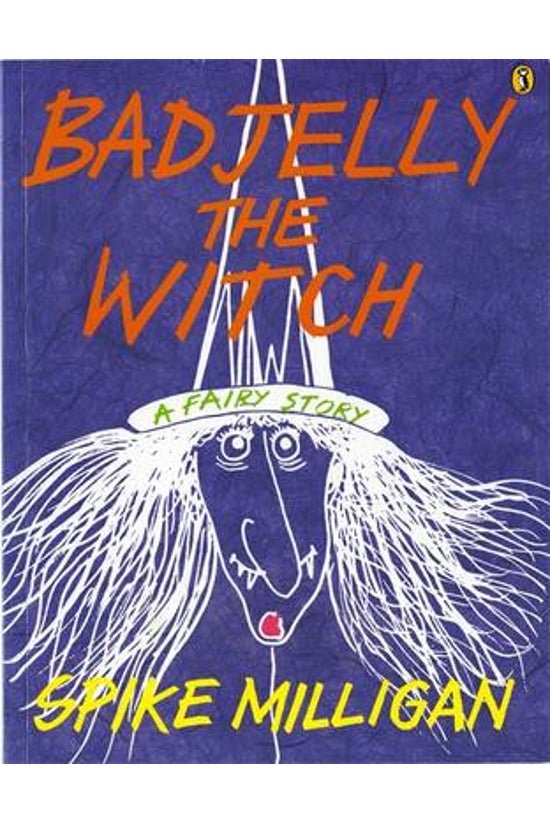 Badjelly The Witch: A Fairy St...