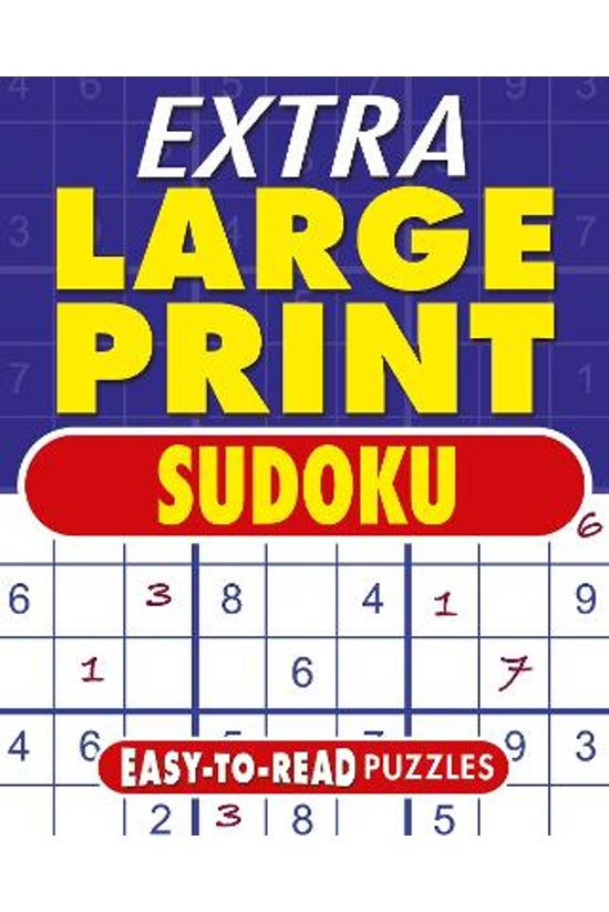 Extra Large Print Sudoku: Easy...