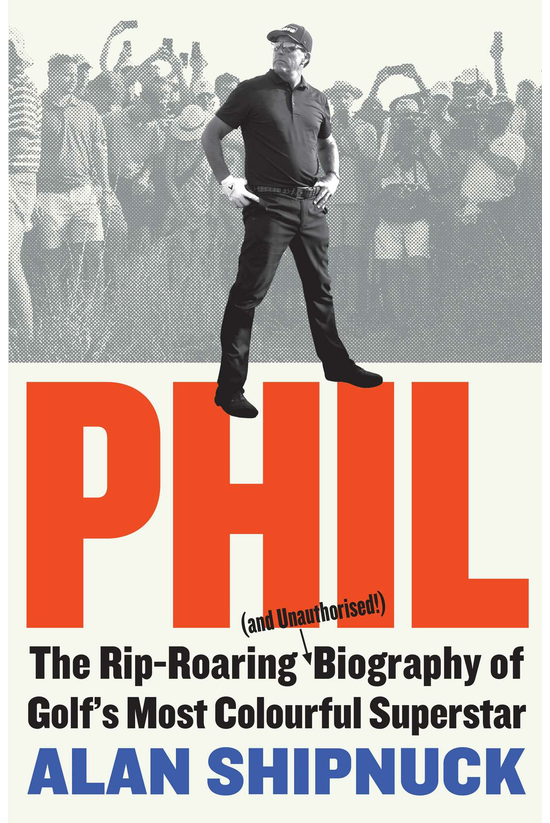 Phil The Riproaring Biography
