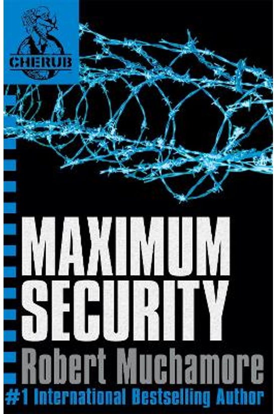 Cherub #03: Maximum Security