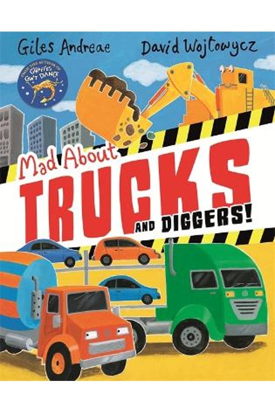 Mad About Trucks And Diggers!