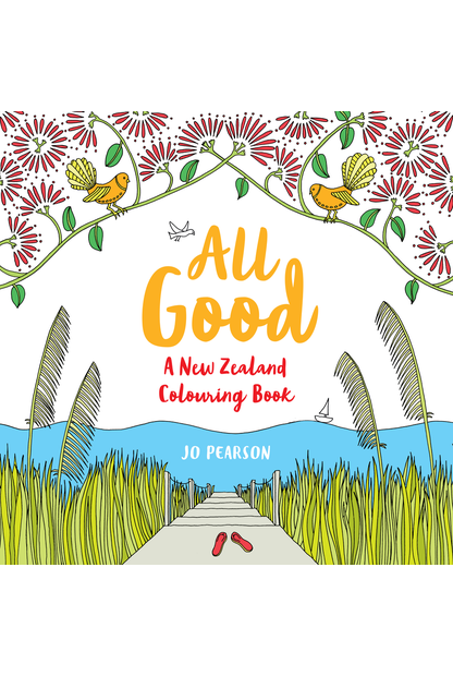 Download All Good A New Zealand Colouring Book Whitcoulls