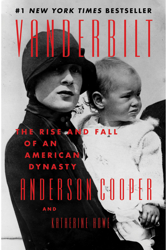 Vanderbilt: The Rise And Fall ...