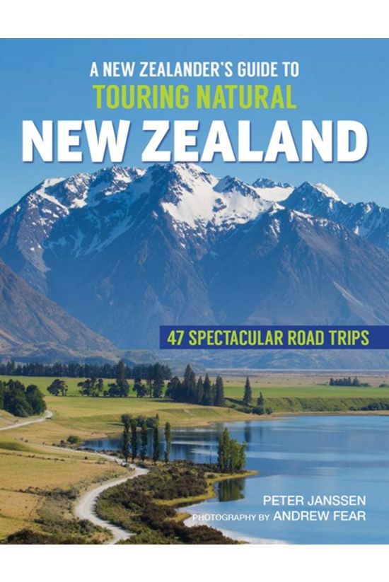 New Zealander's Guide To Touri...