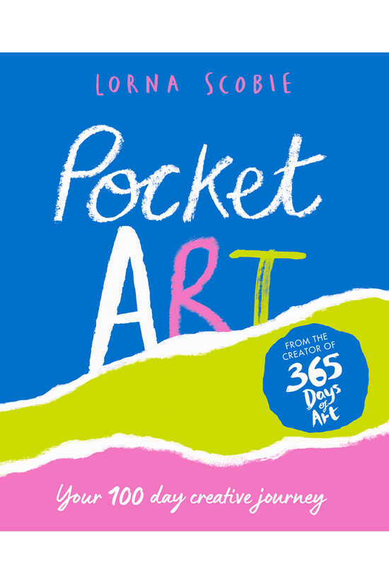 Pocket Art: Your 100 Day Creat...