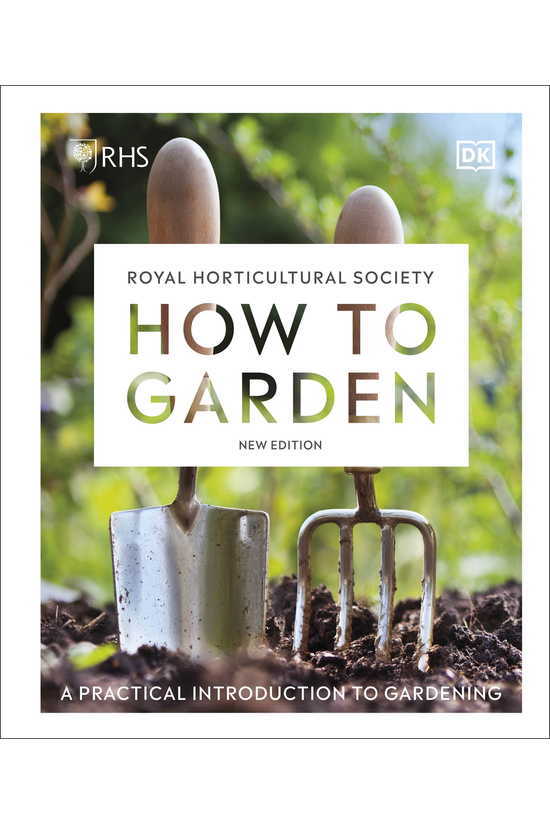 Rhs How To Garden New Edition