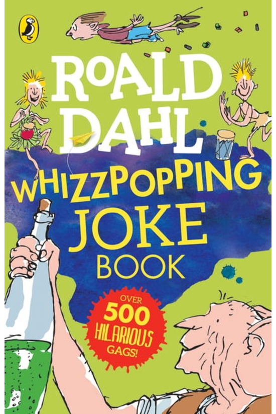 Roald Dahl: Whizzpopping Joke ...