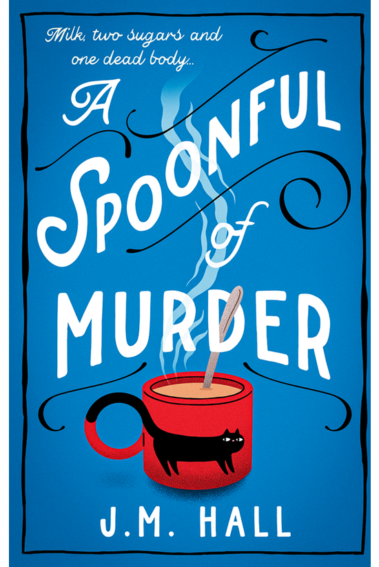 A Spoonful Of Murder
