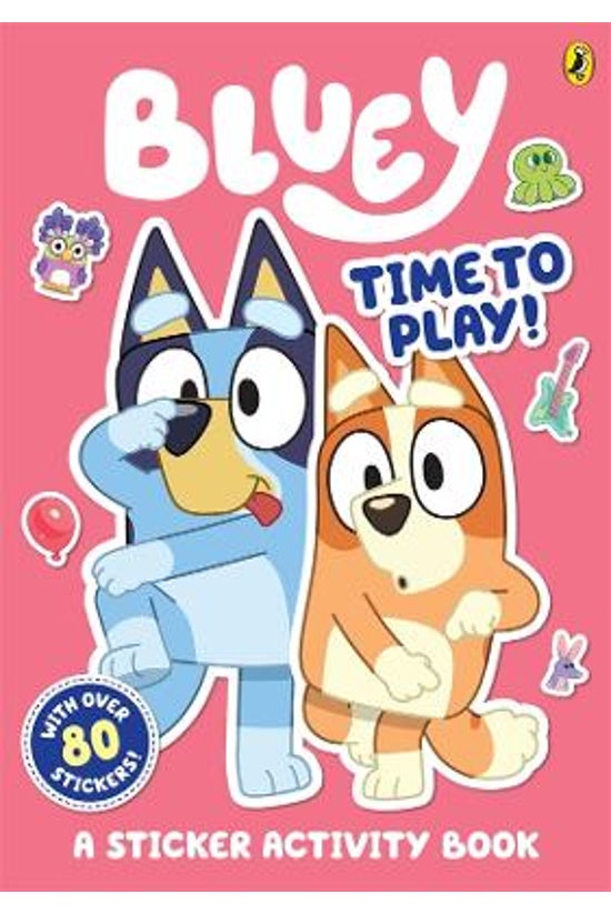 Bluey: Time To Play! Sticker A...