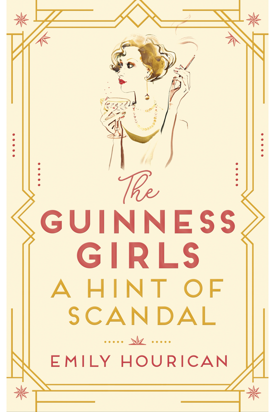 The Guinness Girls, A Hint Of ...