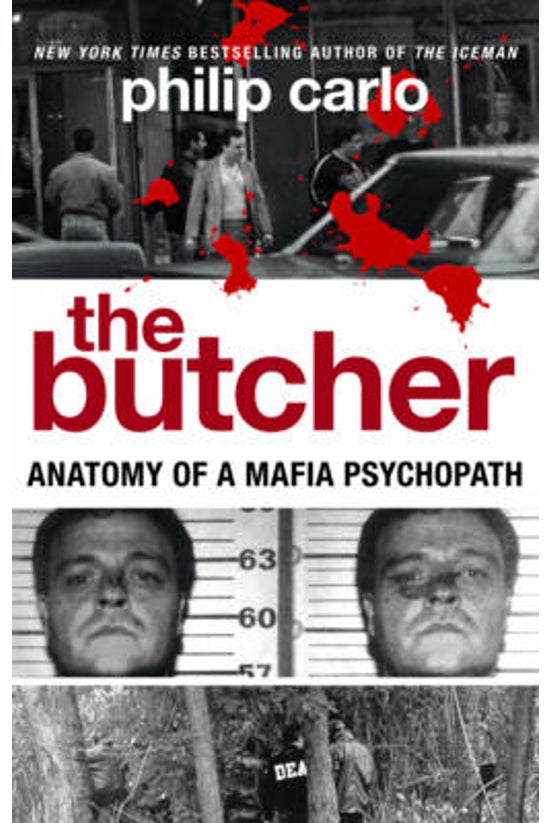 The Butcher: Anatomy Of A Mafi...