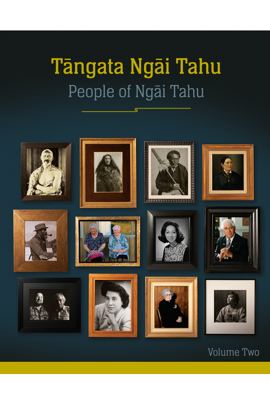 Tangata Ngai Tahu / People Of ...
