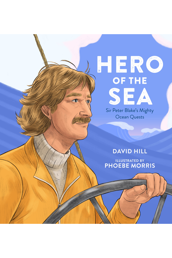 Hero Of The Sea: Sir Peter Bla...