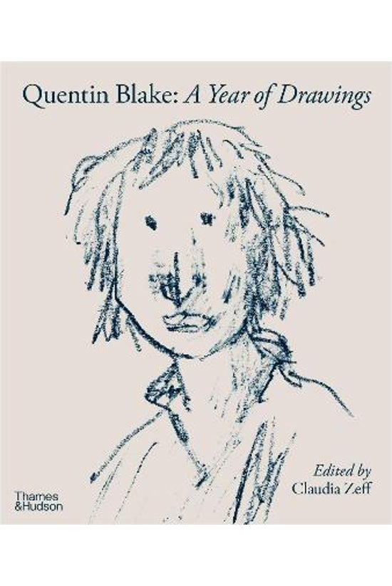 Quentin Blake: A Year Of Drawi...