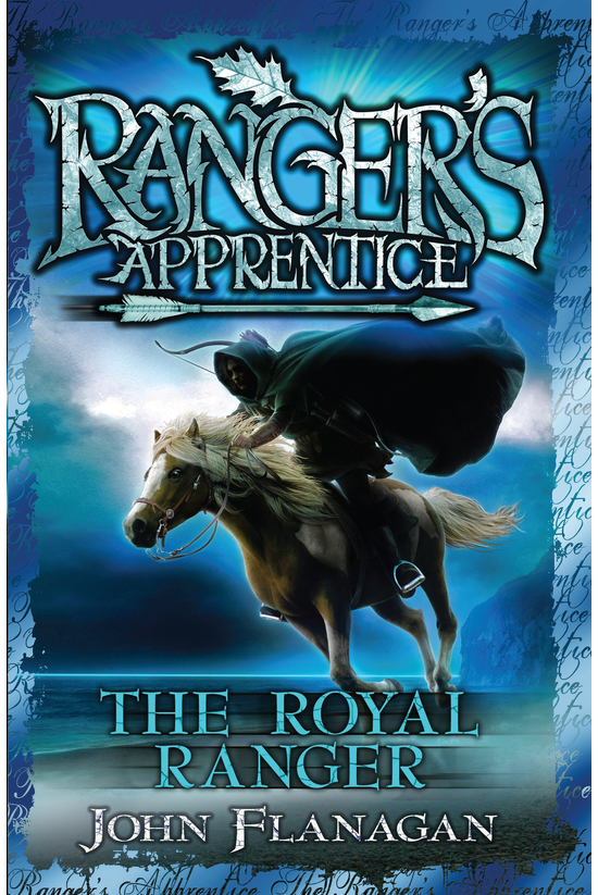 Ranger's Apprentice: The Royal...