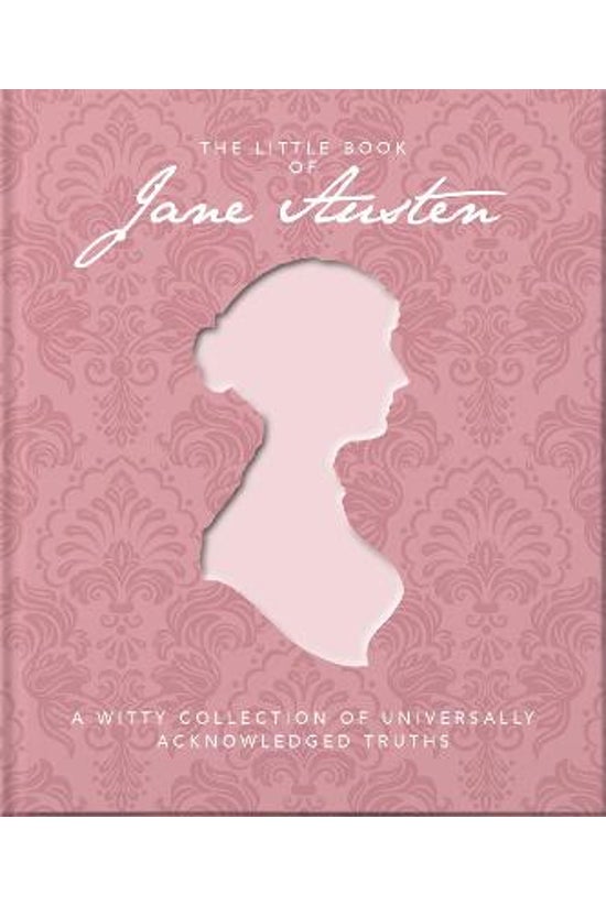 The Little Book Of Jane Austen