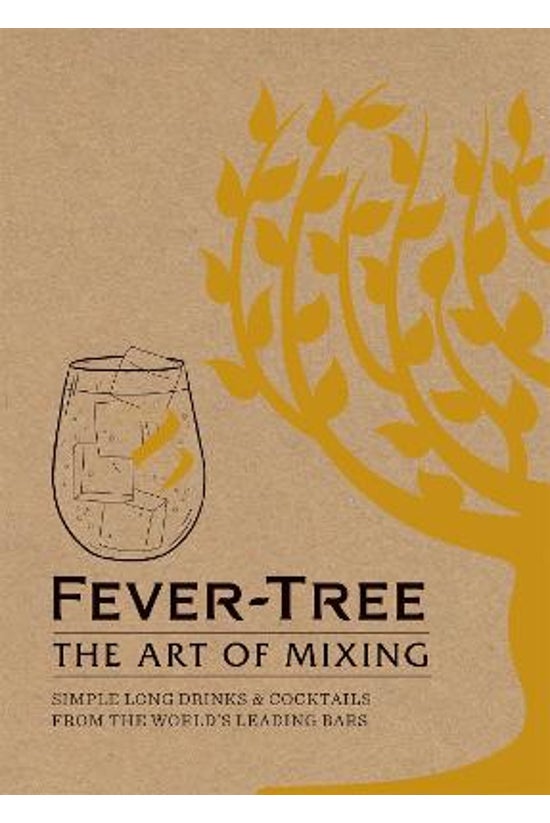 Fever Tree: The Art Of Mixing