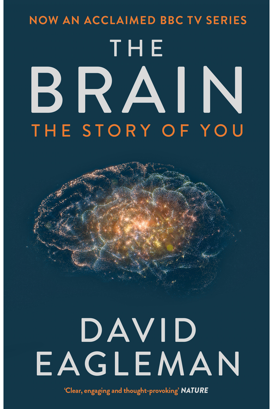 The Brain: The Story Of You