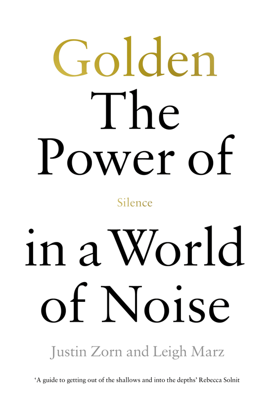 Golden: The Power Of Silence I...
