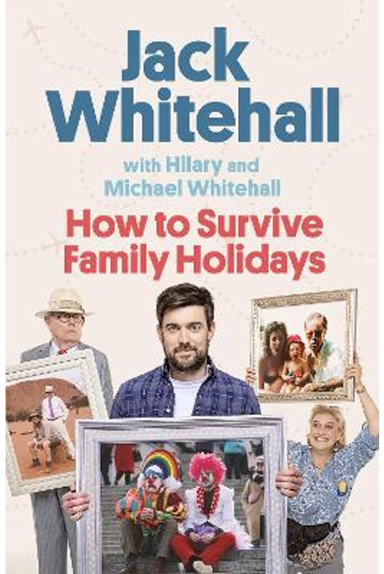 How To Survive Family Holidays