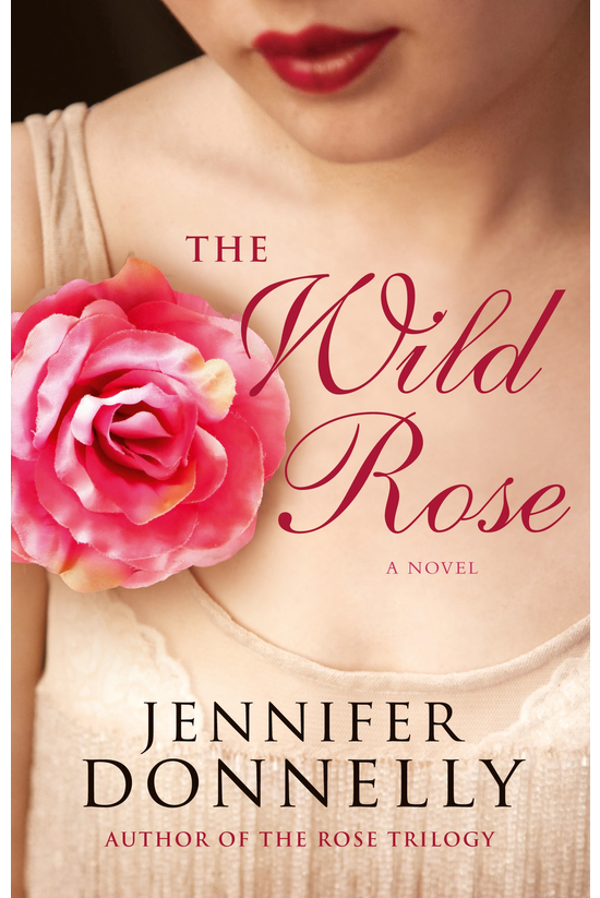 Tea Rose #03: The Wild Rose