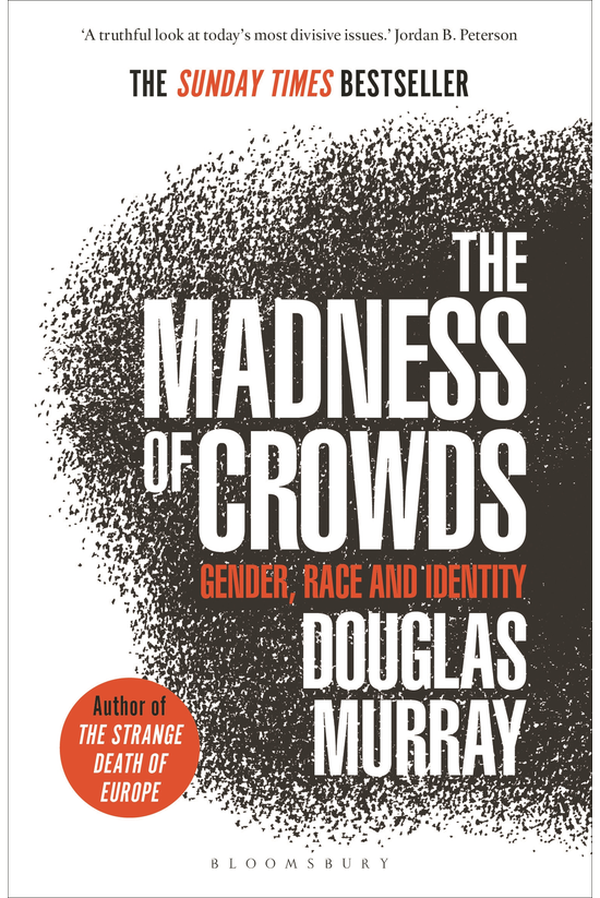 The Madness Of Crowds