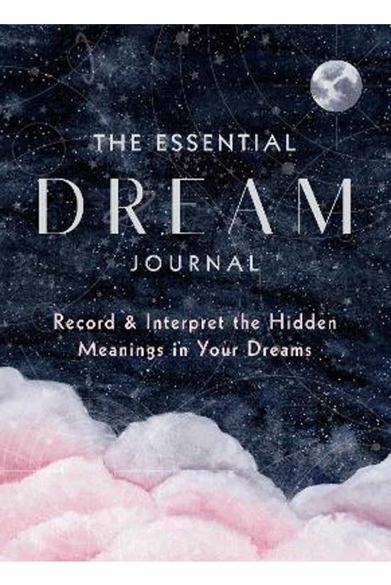 The Essential Dream Journal