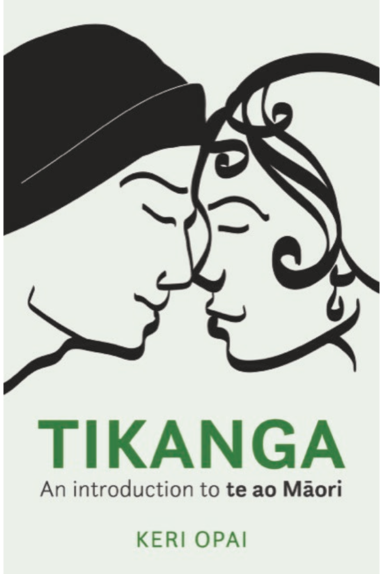 Tikanga: An Introduction To Te...