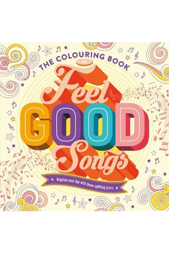 The Colouring Book Of Feel-goo...