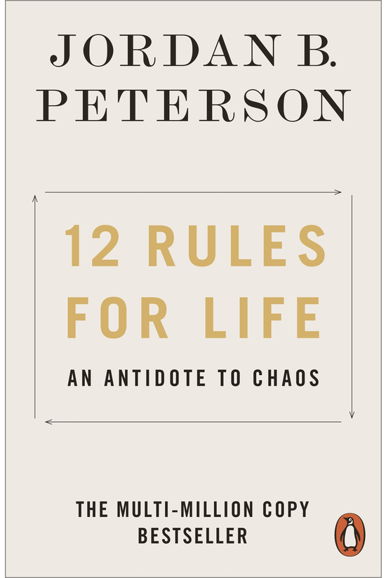 12 Rules For Life: An Antidote...