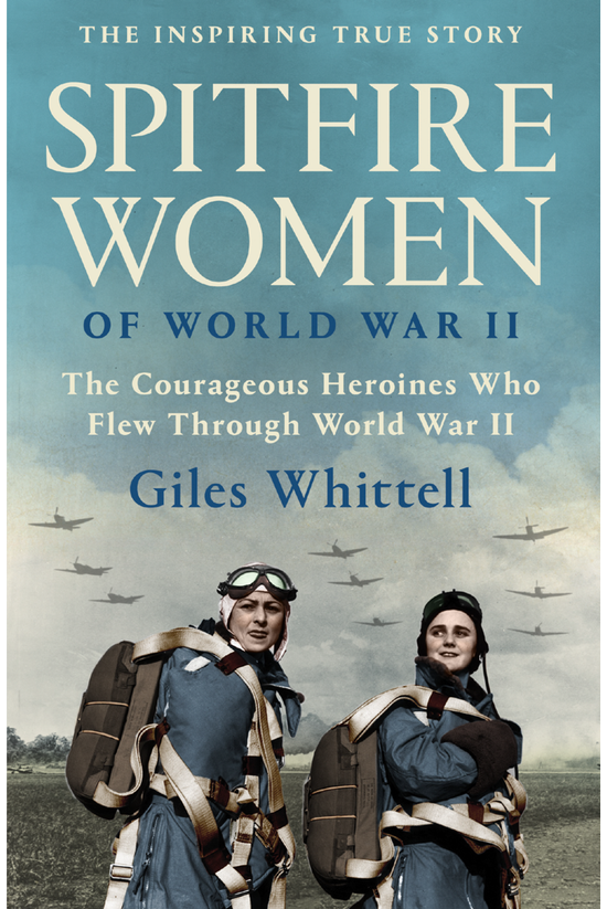 Spitfire Women Of World War Ii
